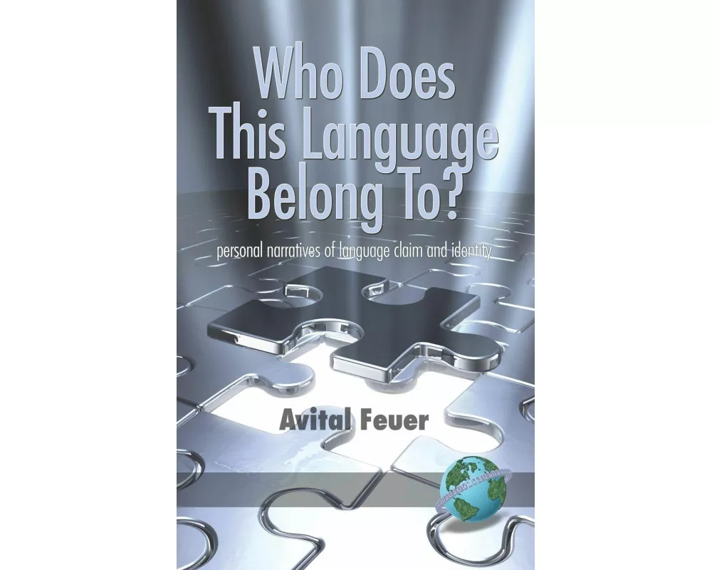 Who Does This Language Belong To? Personal Narratives of Language Claim and Identity (Hc)