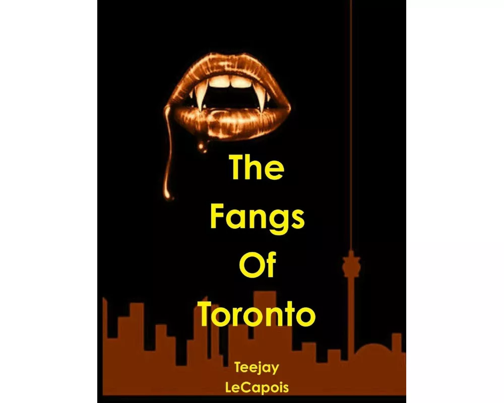 The Fangs of Toronto