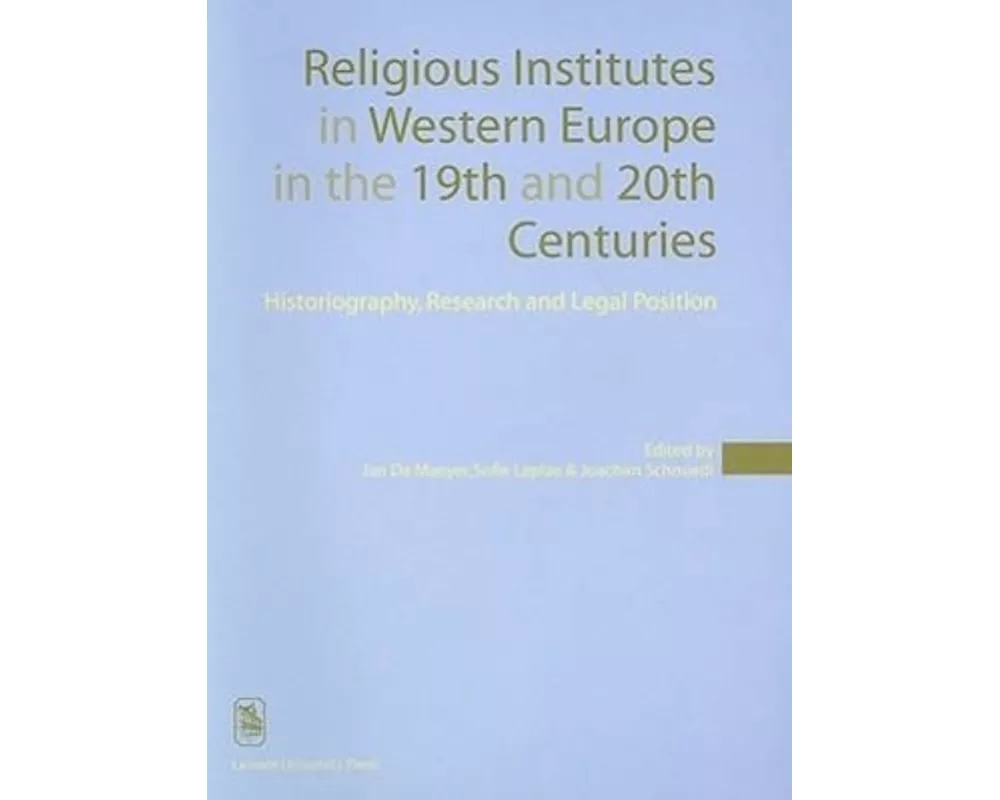 Religious Institutes in Western Europe in the 19th and 20th Centuries