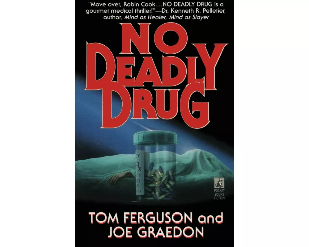 No Deadly Drug
