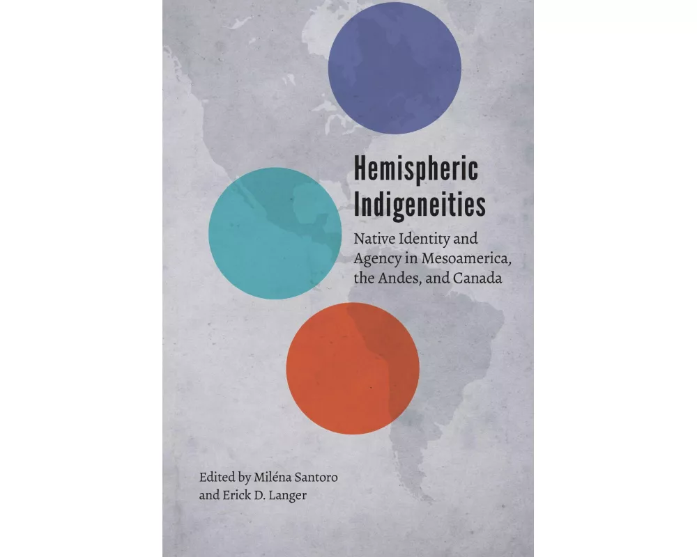 Hemispheric Indigeneities