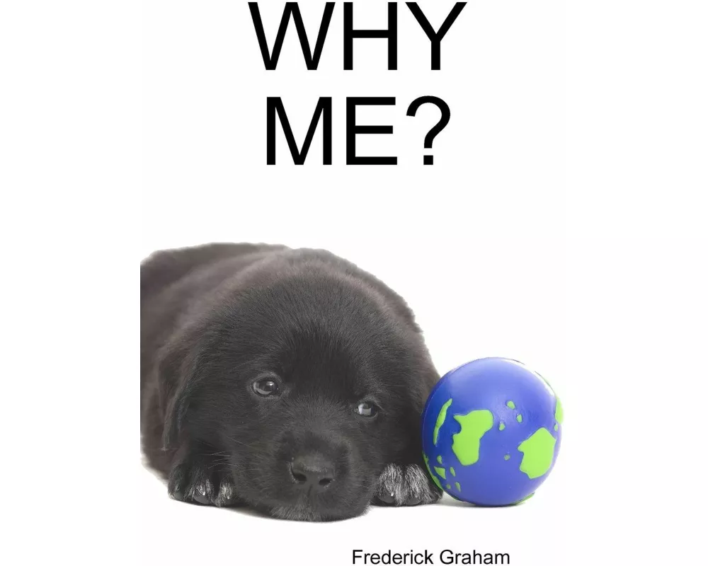 Why Me?