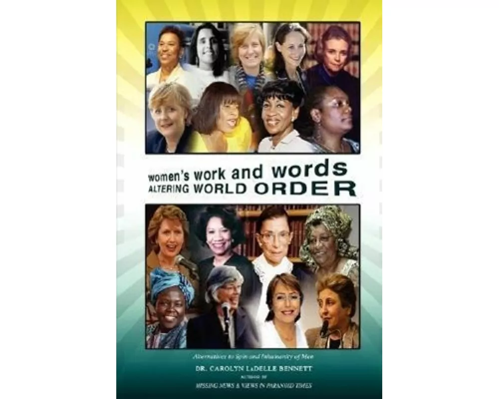 Women's Work and Words Altering World Order