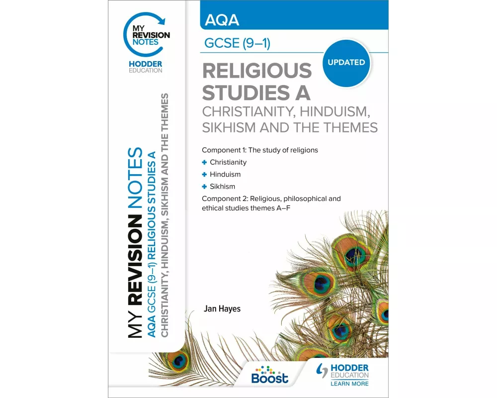My Revision Notes: AQA GCSE (9-1) Religious Studies Specification A Christianity, Hinduism, Sikhism and the Religious, Philosophical and Ethical Theme