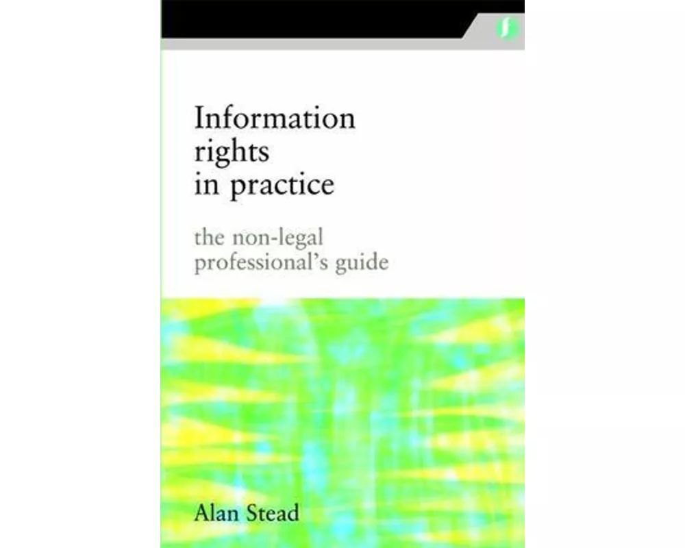 Information Rights in Practice