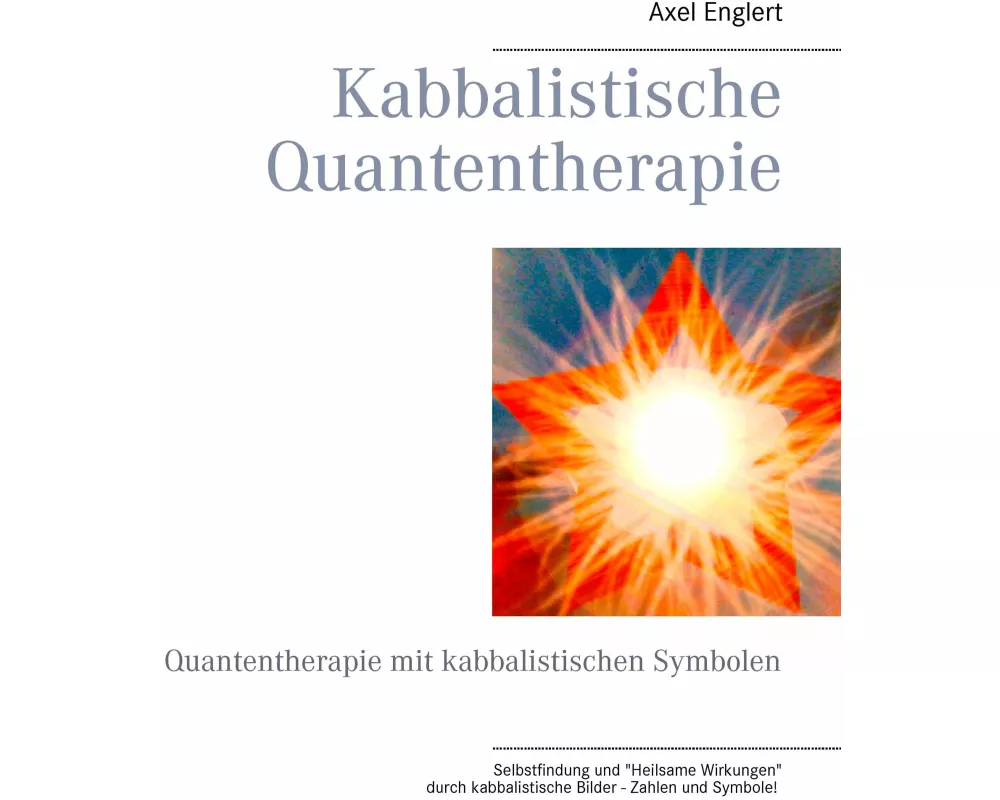 Kabbalistische Quantentherapie