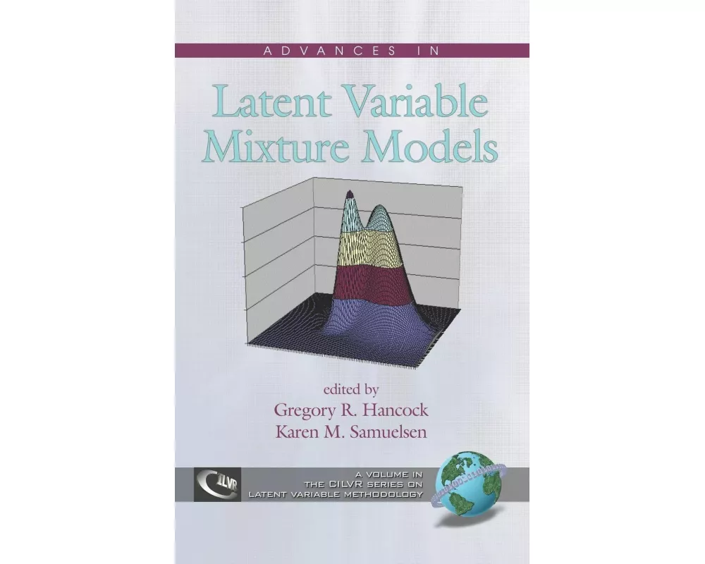 Advances in Latent Variable Mixture Models (Hc)