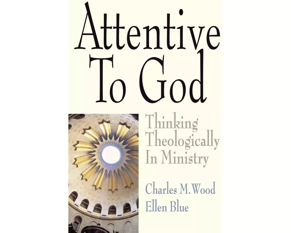 Attentive to God