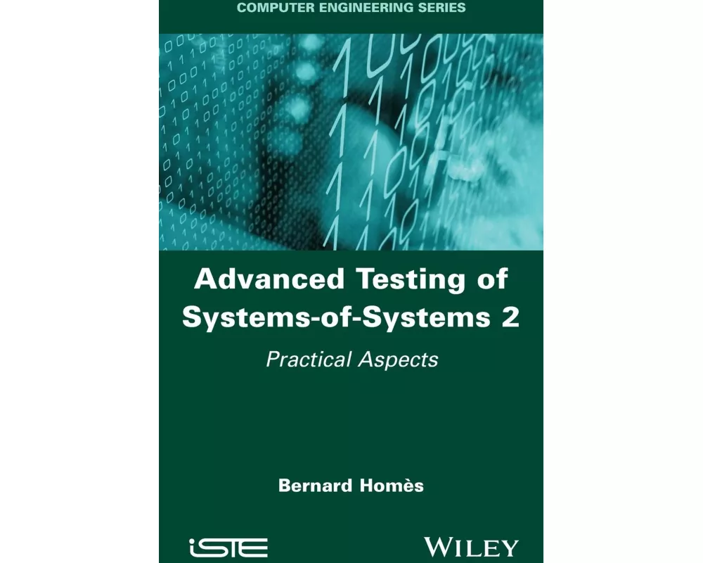 Advanced Testing of Systems-of-Systems, Volume 2