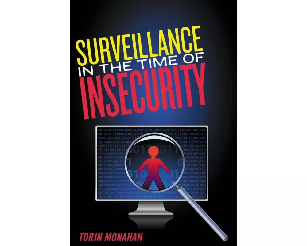 Surveillance in the Time of Insecurity