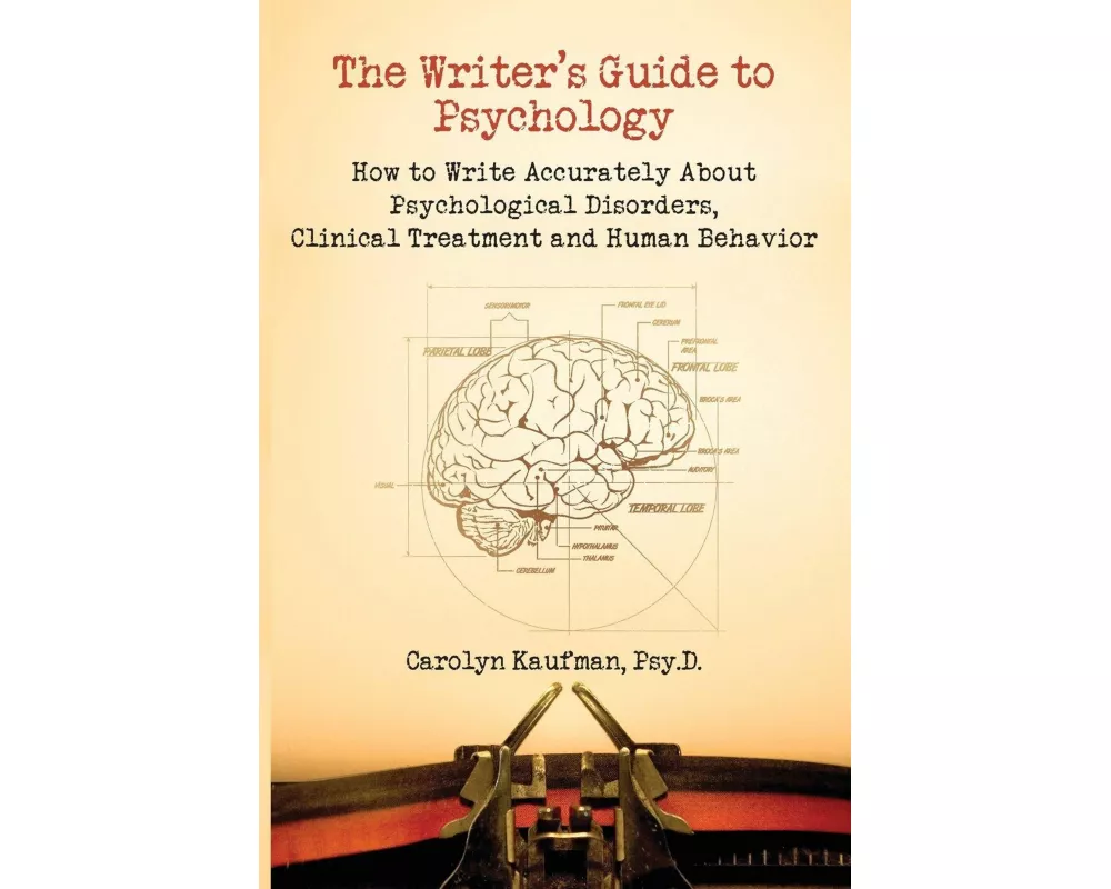 The Writer's Guide to Psychology
