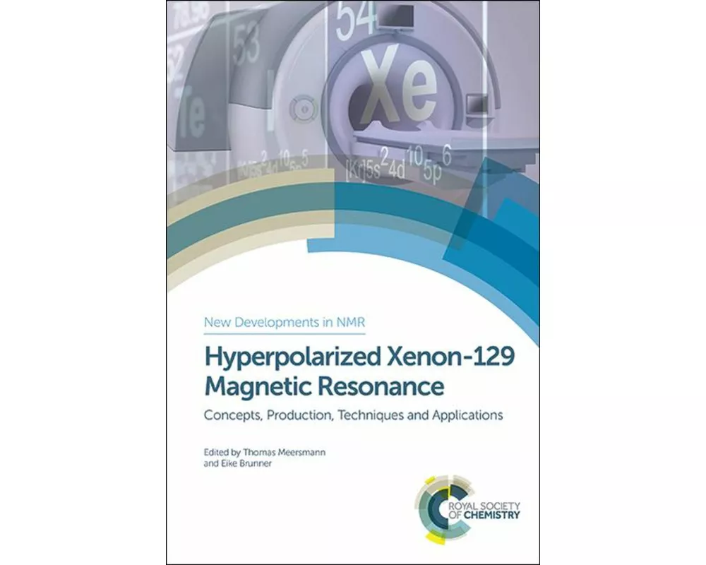 Hyperpolarized Xenon-129 Magnetic Resonance
