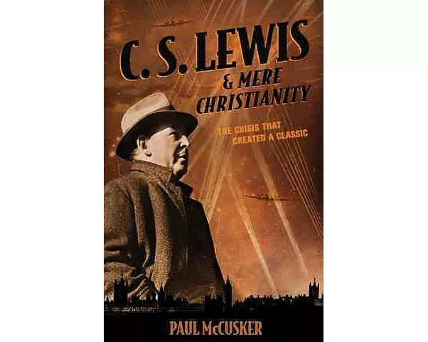 C. S. Lewis & Mere Christianity