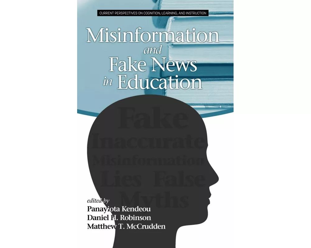 Misinformation and Fake News in Education