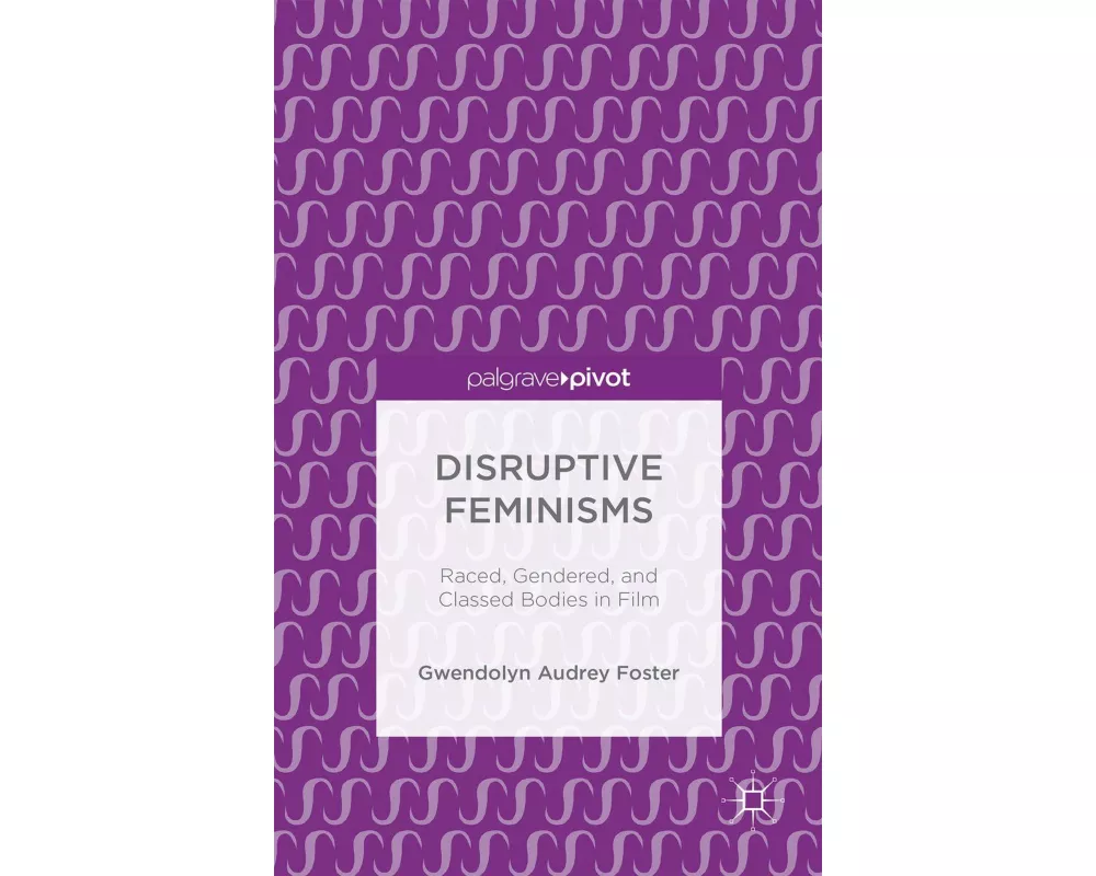 Disruptive Feminisms