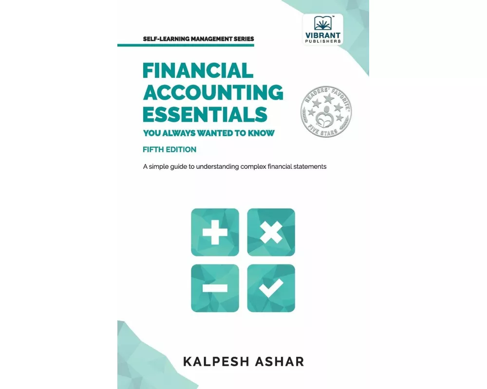 Financial Accounting Essentials You Always Wanted to Know