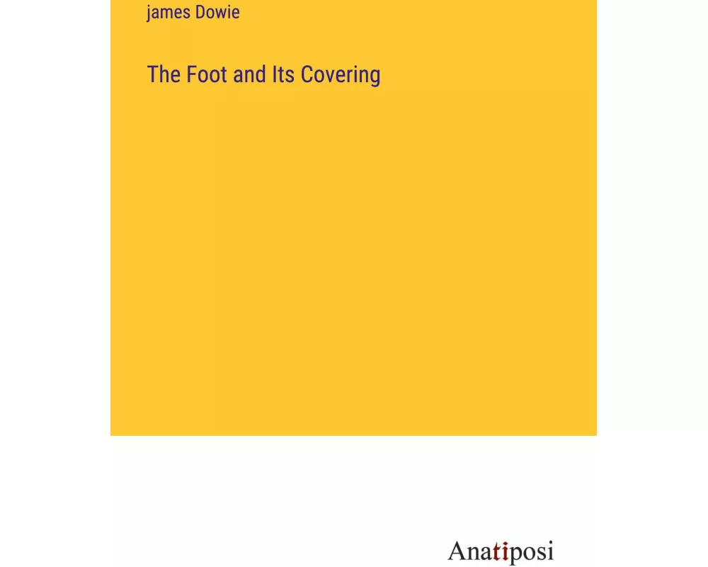 The Foot and Its Covering