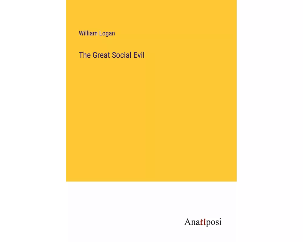The Great Social Evil