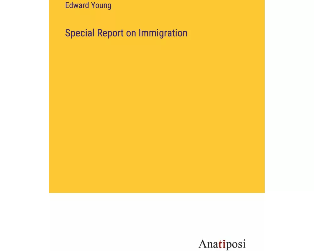 Special Report on Immigration