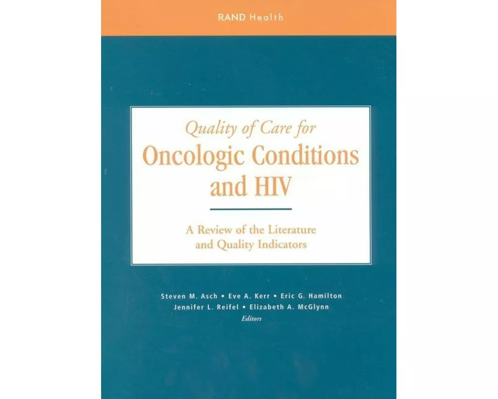 Quality of Care for Oncologic Conditions and HIV