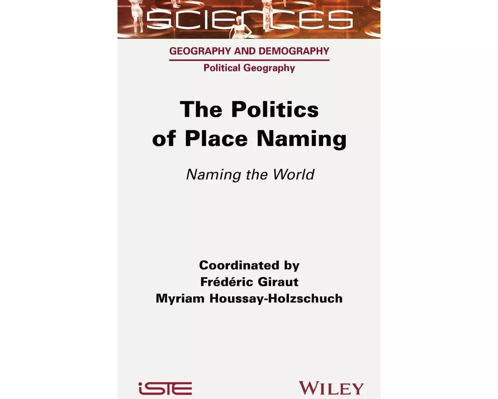 The Politics of Place Naming