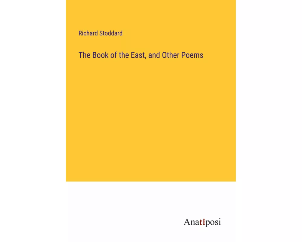 The Book of the East, and Other Poems