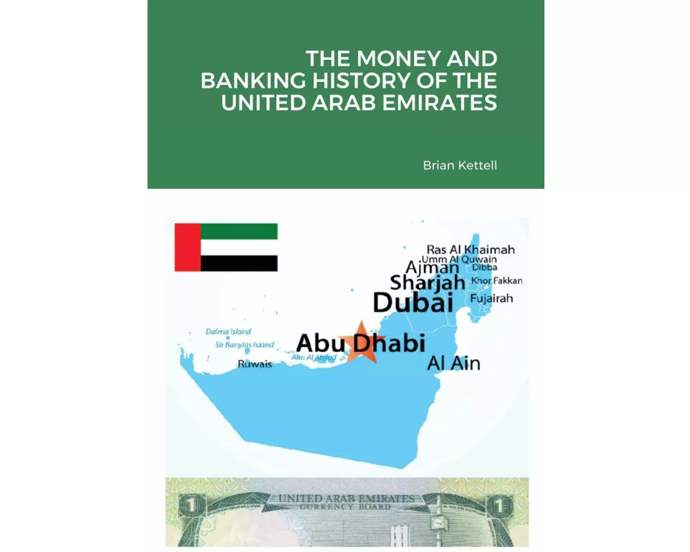 The Money and Banking History of the United Arab Emirates