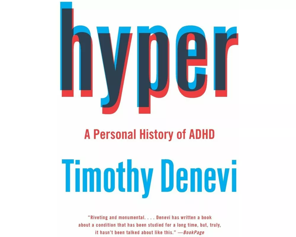 Hyper: A Personal History of ADHD