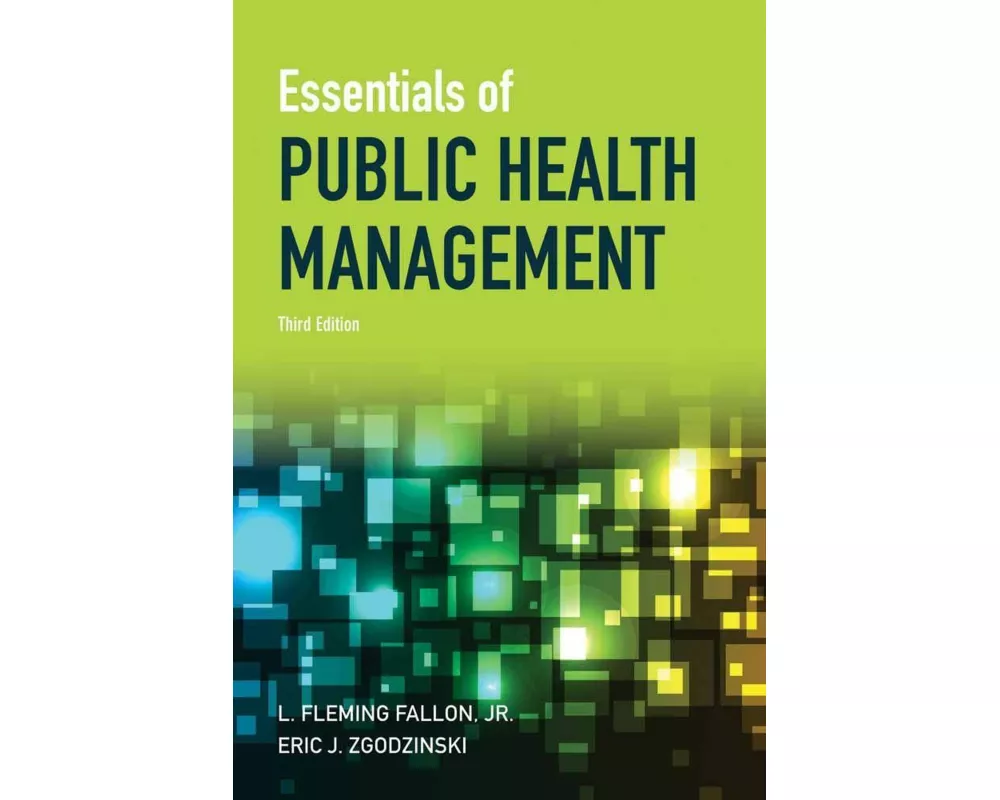 Essentials Of Public Health Management 3e