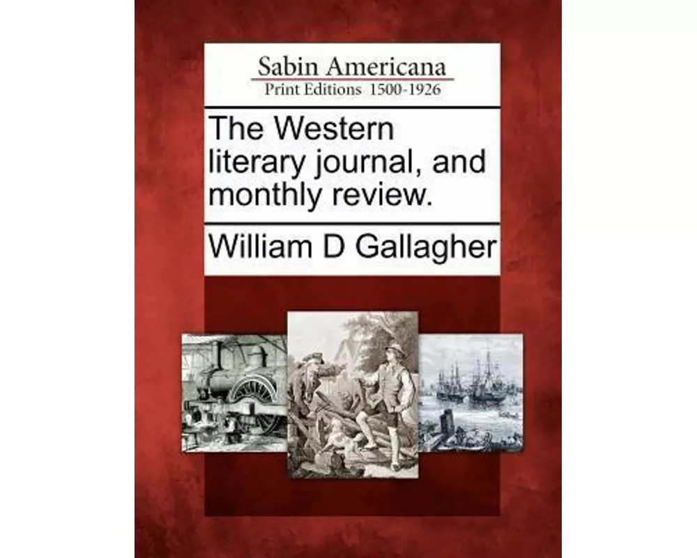 The Western Literary Journal, and Monthly Review