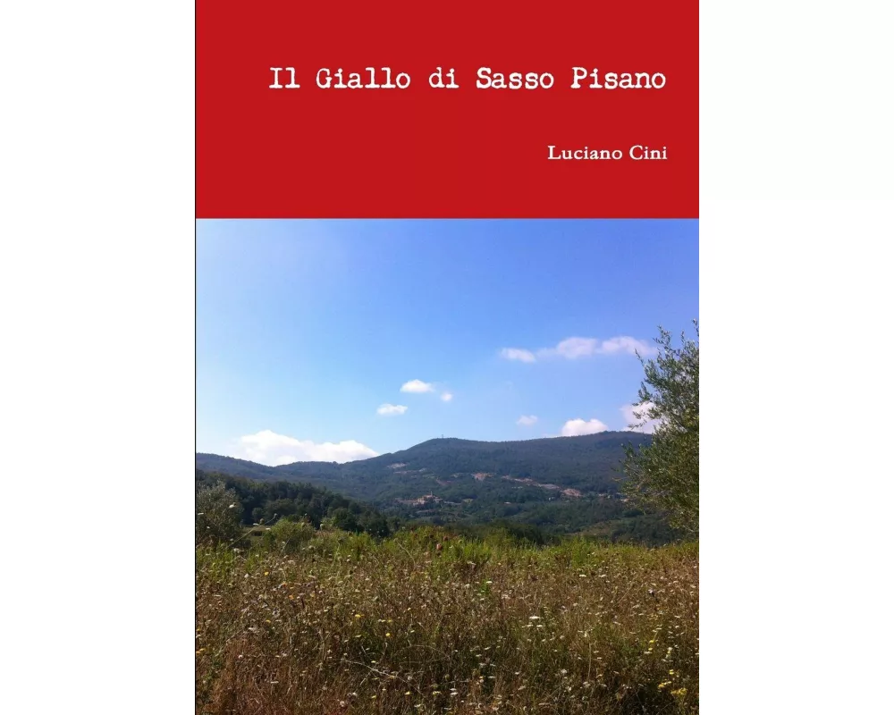 Il Giallo Di Sasso Pisano