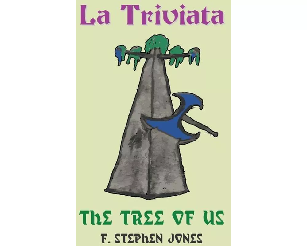 La Triviata: The Tree of Us