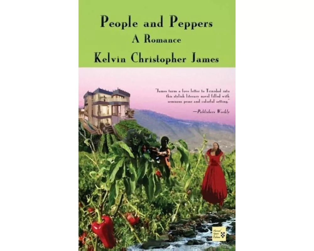 People and Peppers, a Romance