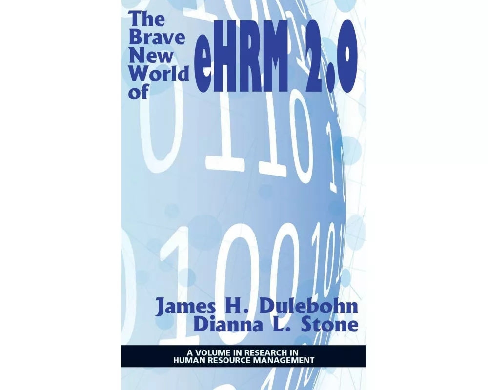The Brave New World of eHRM 2.0 (hc)