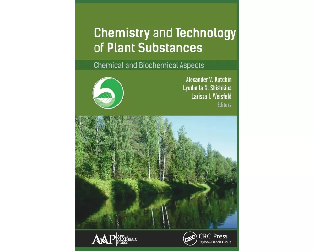 Chemistry and Technology of Plant Substances