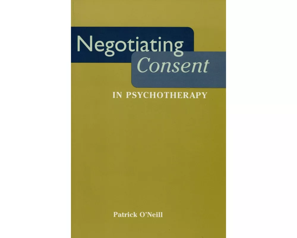 Negotiating Consent in Psychotherapy