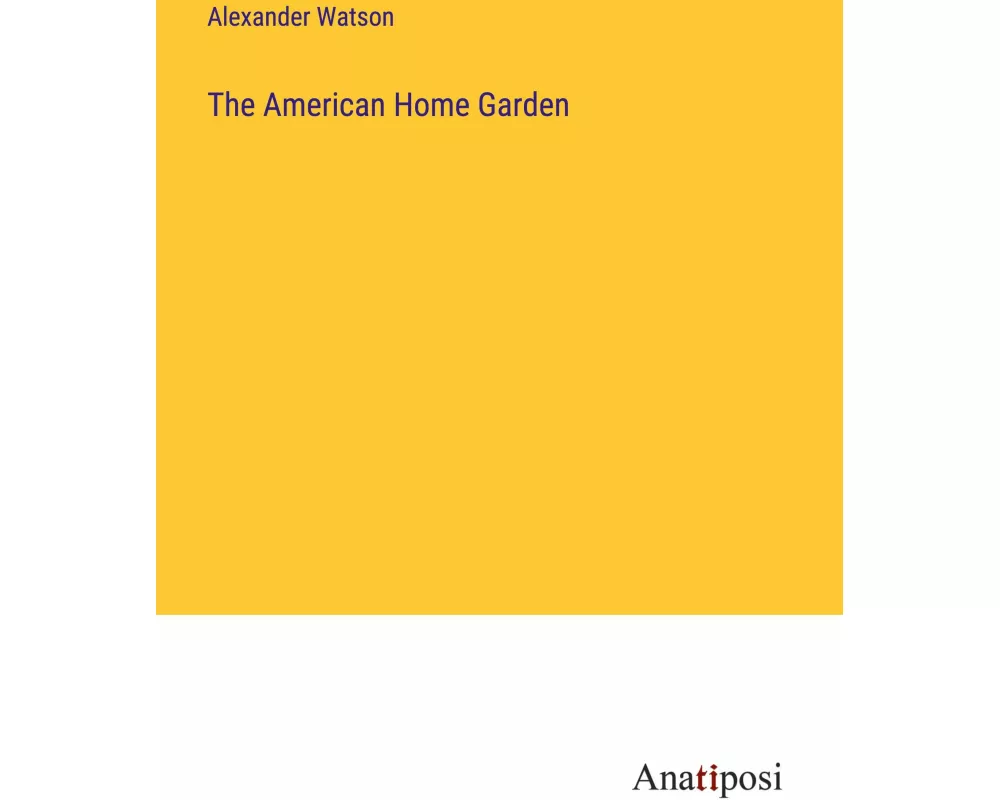The American Home Garden