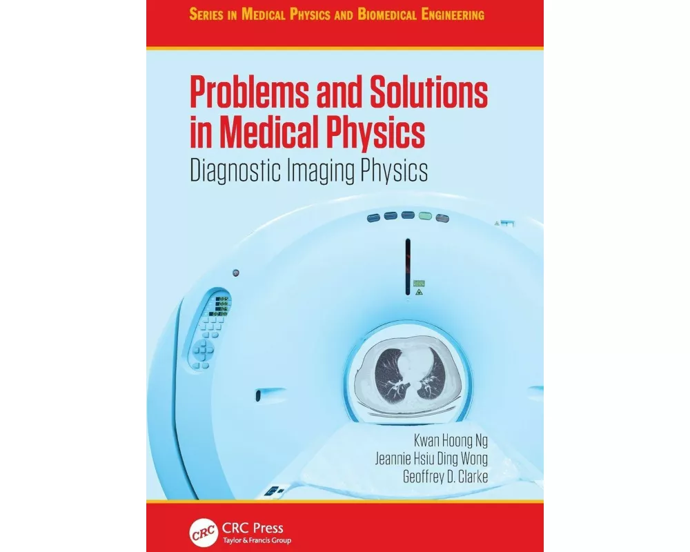 Problems and Solutions in Medical Physics