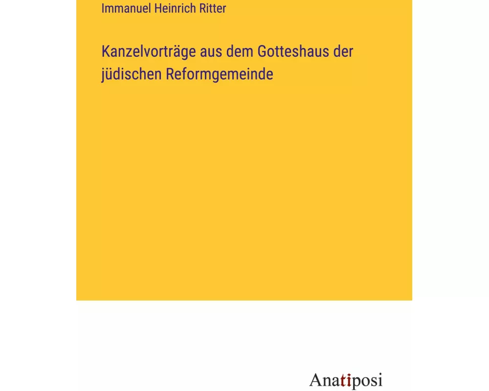 Kanzelvorträge aus dem Gotteshaus der jüdischen Reformgemeinde