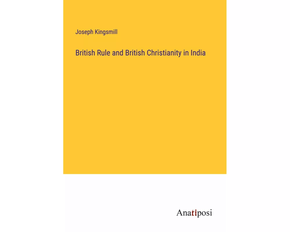 British Rule and British Christianity in India