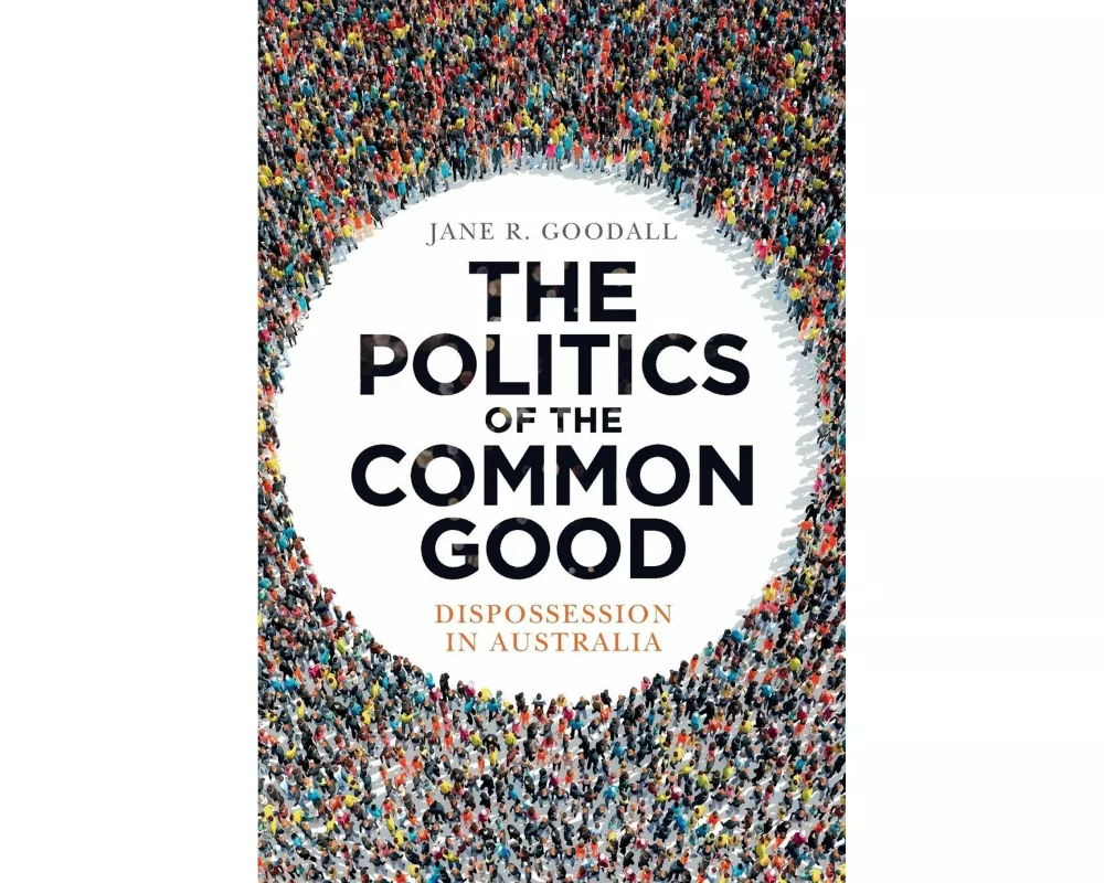 The Politics of the Common Good