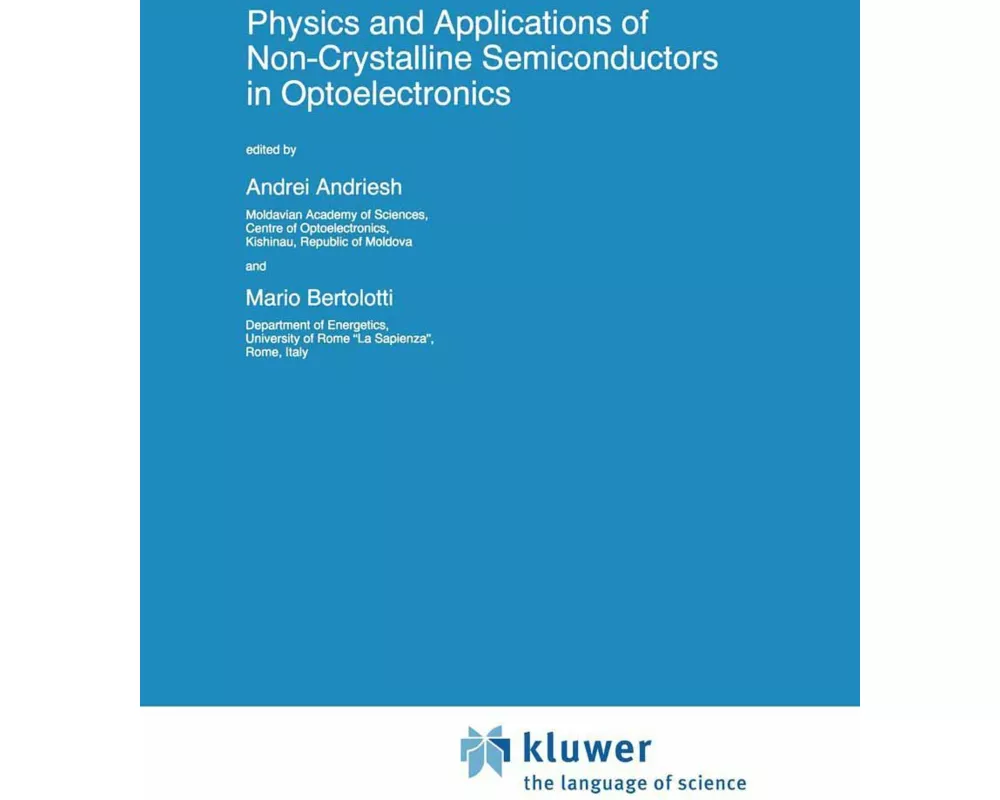 Physics and Applications of Non-Crystalline Semiconductors in Optoelectronics