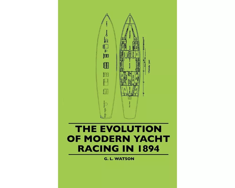 The Evolution of Modern Yacht Racing in 1894