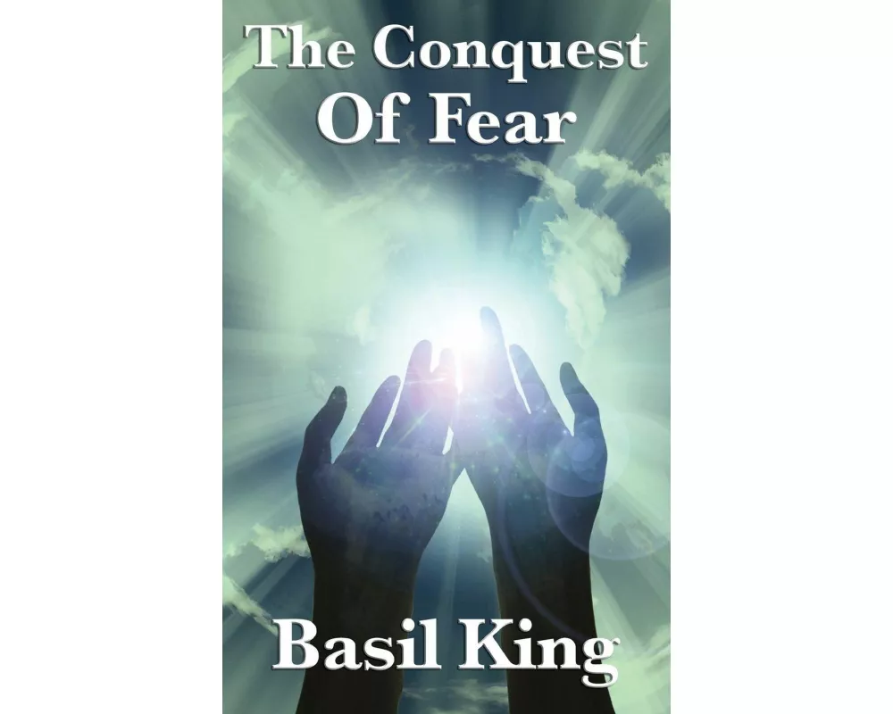 The Conquest of Fear