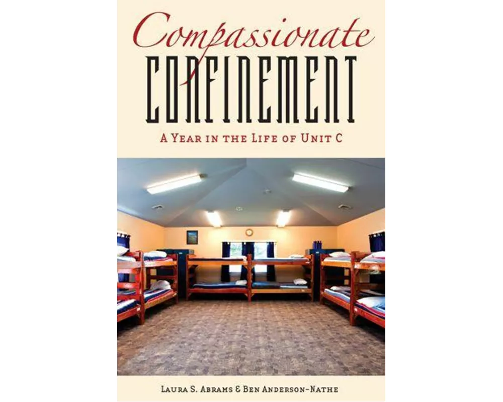 Compassionate Confinement