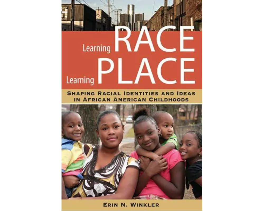 Learning Race, Learning Place