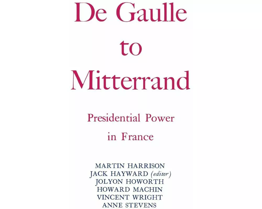 Degaulle to Mitterrand