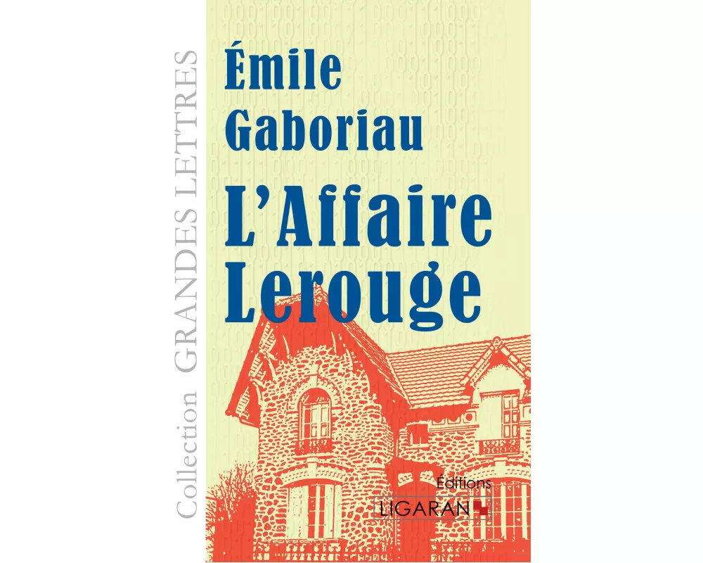 L'Affaire Lerouge (grands caractères)