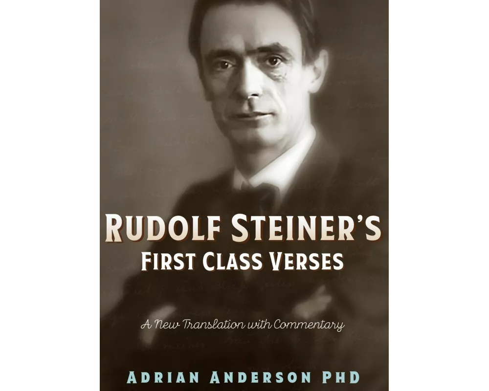 Rudolf Steiner's First Class Verses