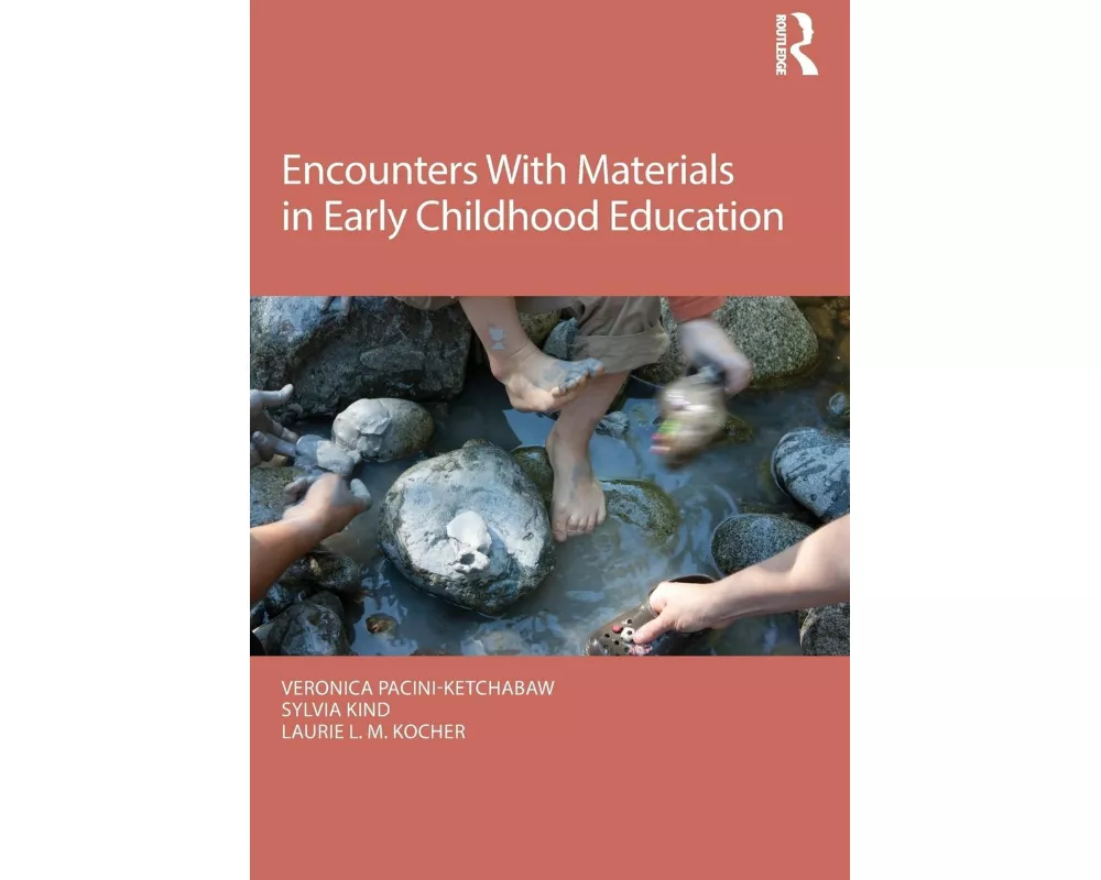 Encounters With Materials in Early Childhood Education